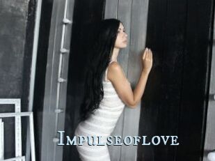 Impulseoflove