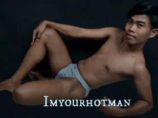 Imyourhotman