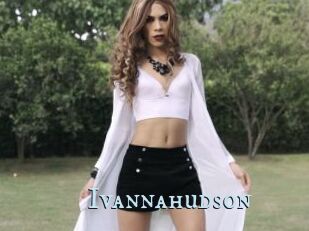 Ivannahudson