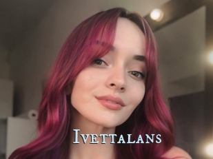 Ivettalans