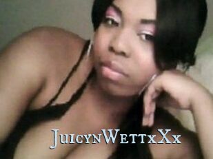 JuicynWettxXx