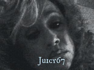 Juicy67
