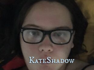 KateShadow