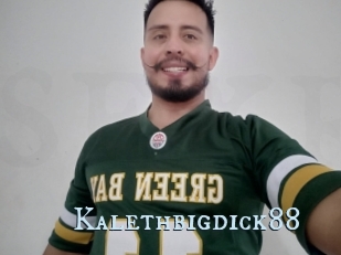 Kalethbigdick88