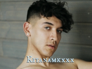 Kitanamkxxx