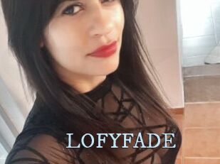 LOFYFADE