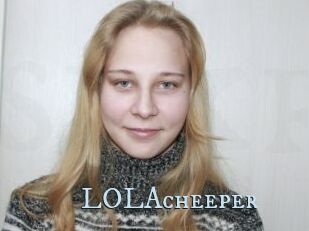LOLAcheeper