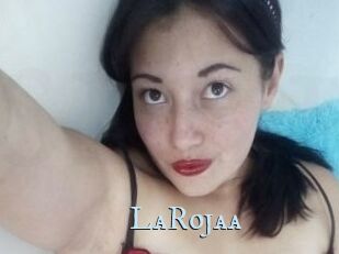 LaRojaa