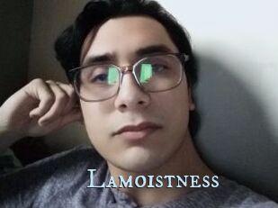 Lamoistness
