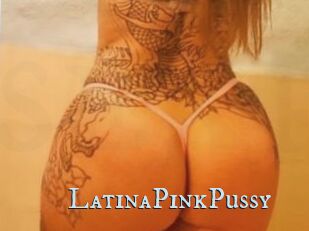 LatinaPinkPussy