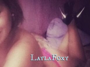 LaylaFoxy