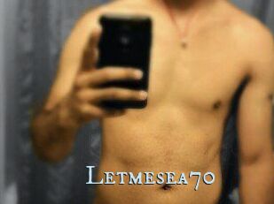 Letmesea70