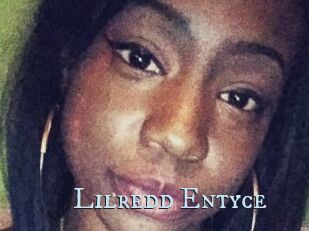 Lilredd_Entyce