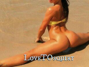 LoveTOsquirt_