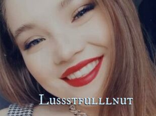 Lussstfulllnut
