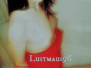 Lustmaus96