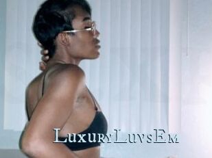 LuxuryLuvsEm