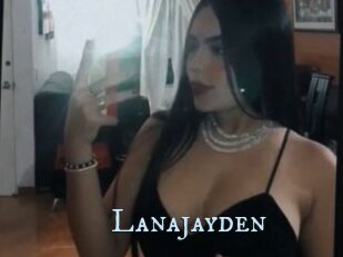 Lanajayden