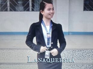 Lanaqueesha