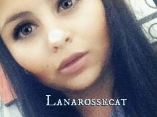 Lanarossecat