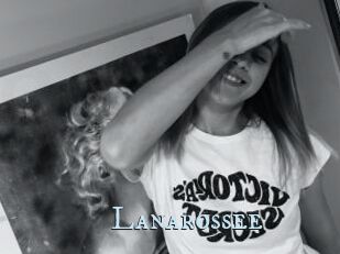 Lanarossee