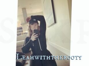 Leahwiththebooty