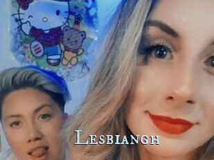 Lesbiangh
