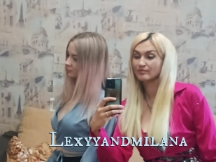 Lexyyandmilana