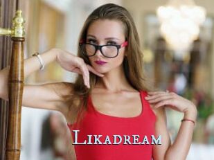 Likadream
