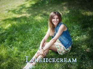 Likeiicecream