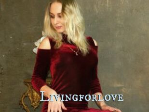 Livingforlove