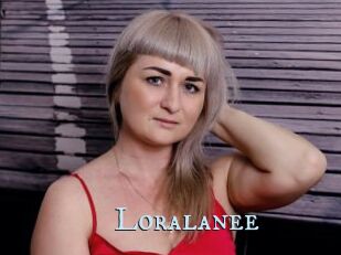 Loralanee