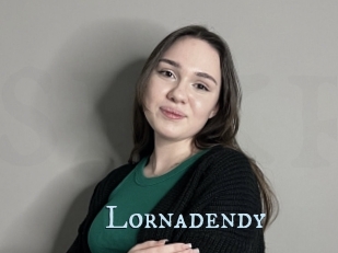 Lornadendy