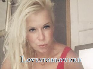Lovestobeowned