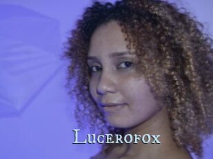 Lucerofox