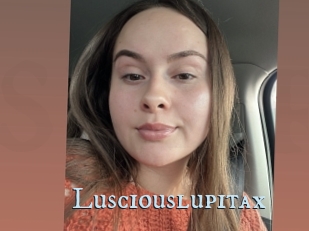 Lusciouslupitax