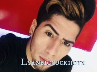 Lyanbigcockhotx