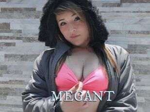 MEGANT