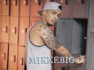 MIKKEBIG