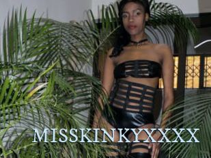 MISSKINKYXXXX