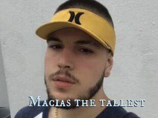 Macias_the_tallest