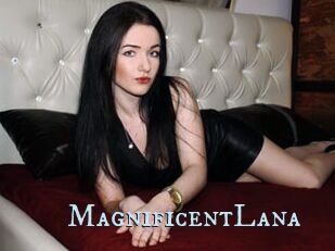 MagnificentLana