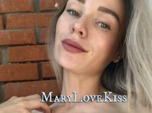 MaryLoveKiss