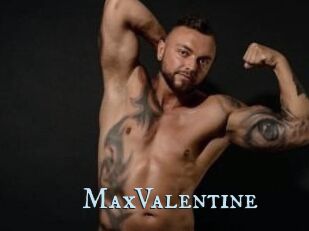 MaxValentine