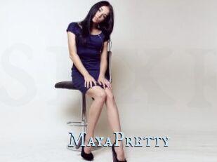 MayaPretty