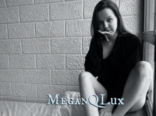 MeganQLux