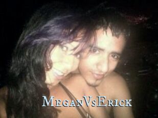MeganVsErick