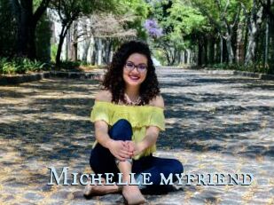 Michelle_myfriend