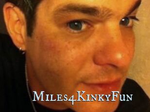 Miles4KinkyFun