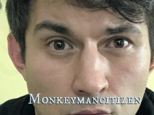 Monkeymancitizen